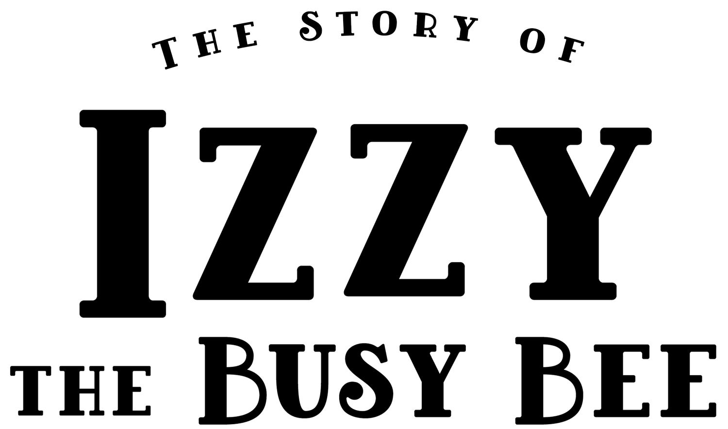 The Story of Izzy the Busy Bee